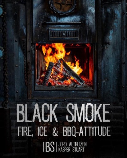 Black Smoke 2 – Fire, Ice & BBQ-Attitude,
